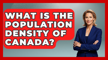 What Is The Population Density Of Canada? - The Geography Atlas