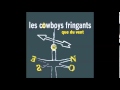 Les cowboys Fringants - Marilou s'en fou