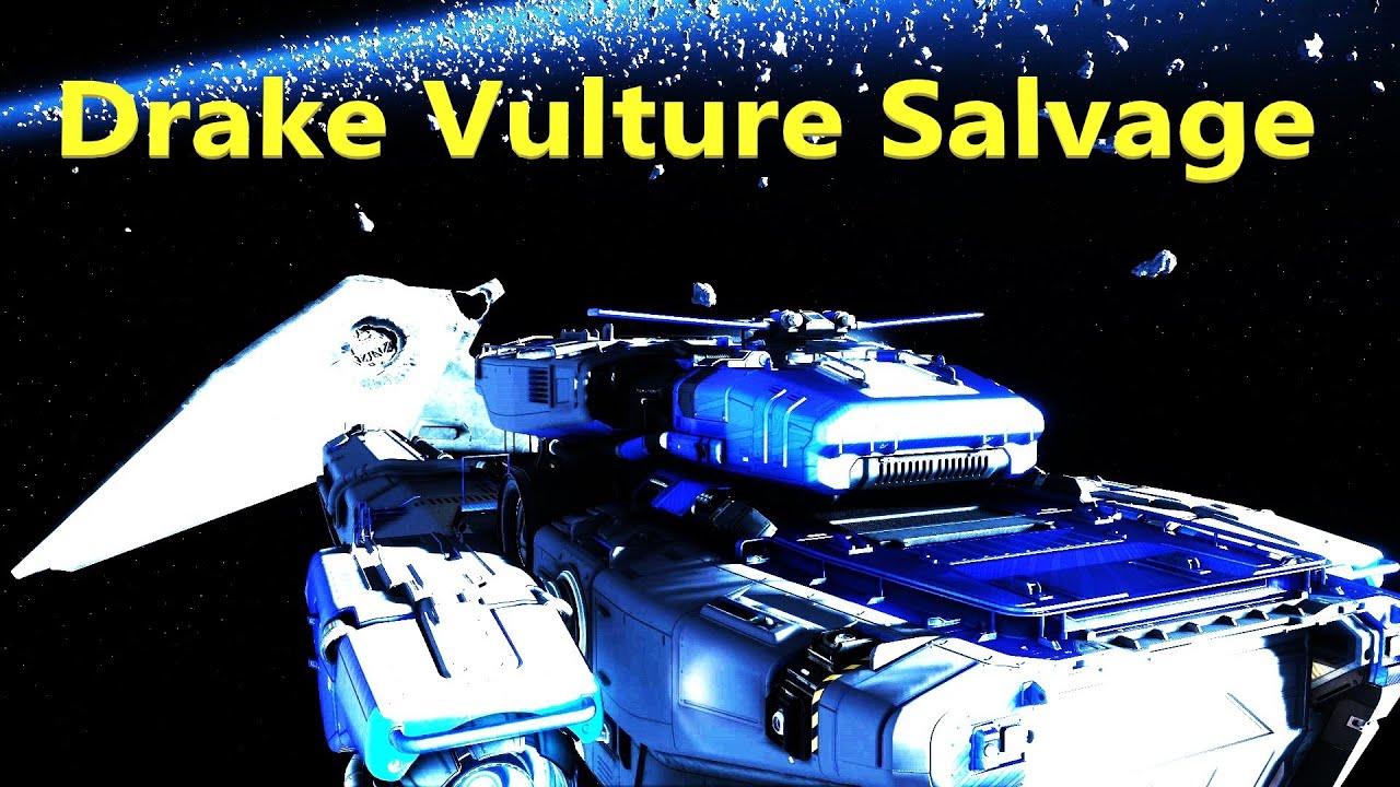 Star Citizen | Drake Vulture | Let's Salvage - YouTube