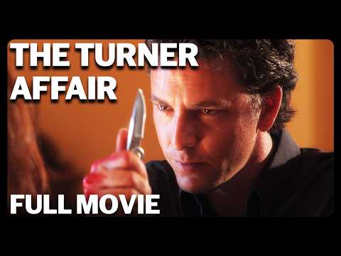 The Turner Affair | FULL MOVIE | Crime Thriller | Mystery | Rachel Blakely