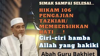 Ciri-ciri hamba Allah yang hakiki || kh muhammad bakhiet