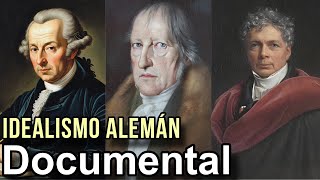 Documental 2024: Idealismo Alemán - Kant, Hegel y Schelling