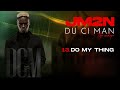 JM2N - Do My Thing