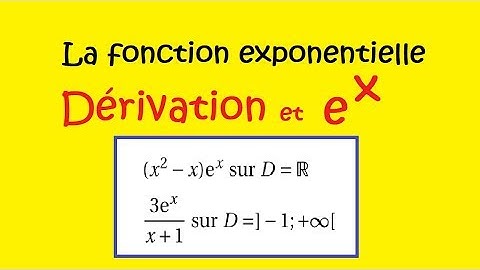 Terminale - Exponentielle - Dérivées Produit Quotient  -Ex 42 (2/2)