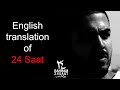  24    ترجمه انگلیسی آهنگ 24 ساعت بهرام