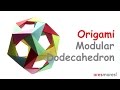 Origami Dodecahedron (easy - modular)