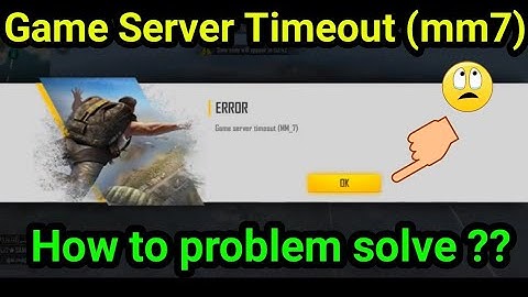 Free Fire Game Server Timeout (mm7) Problem Solved |How To Play Free Fire Now | freefire problem fix