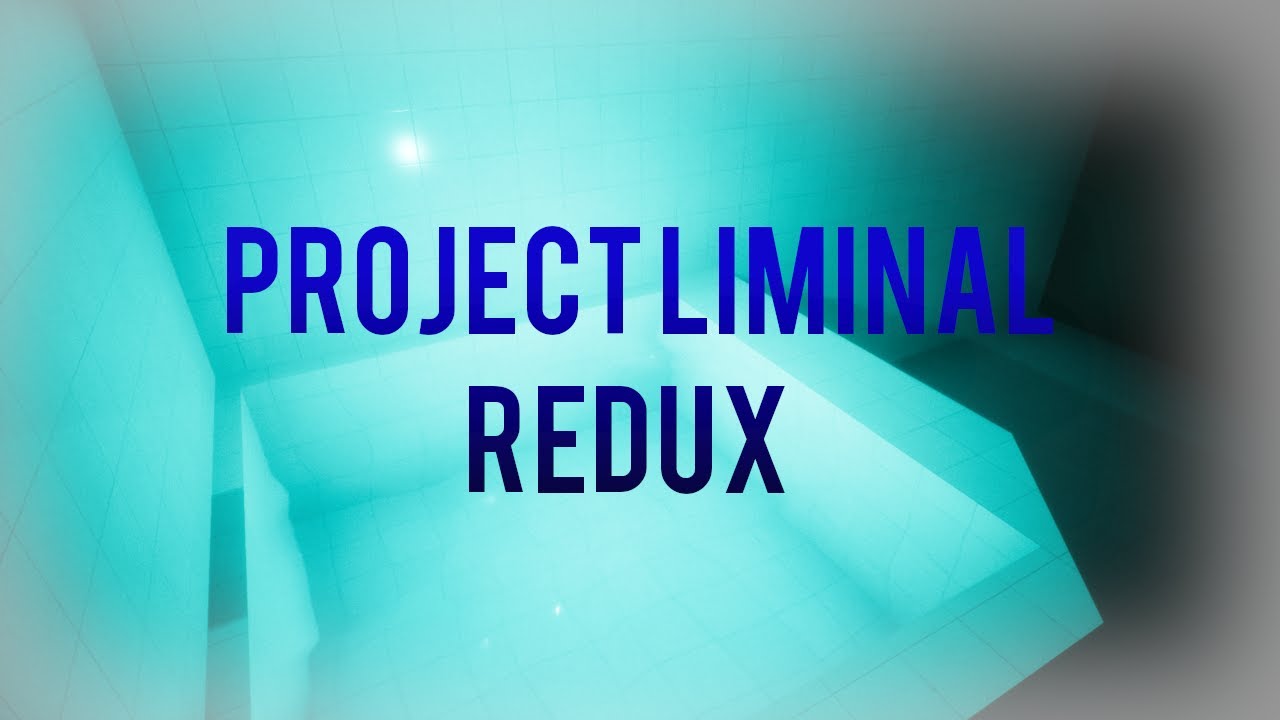 Project Liminal Redux Jump Scared Me ngl... #liminalspaces - YouTube