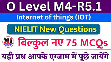 Top 75 MCQs iot(M4-R5.1) | Internet of Things MCQs | O Level M4-R5.1 mcqs | m4r5iot mcqs 2025