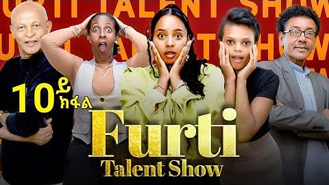 Furti Talent Show part 10 New Eritrean Talent Show #habesha #eritrea #eritrean #eritreanmovie #eritv