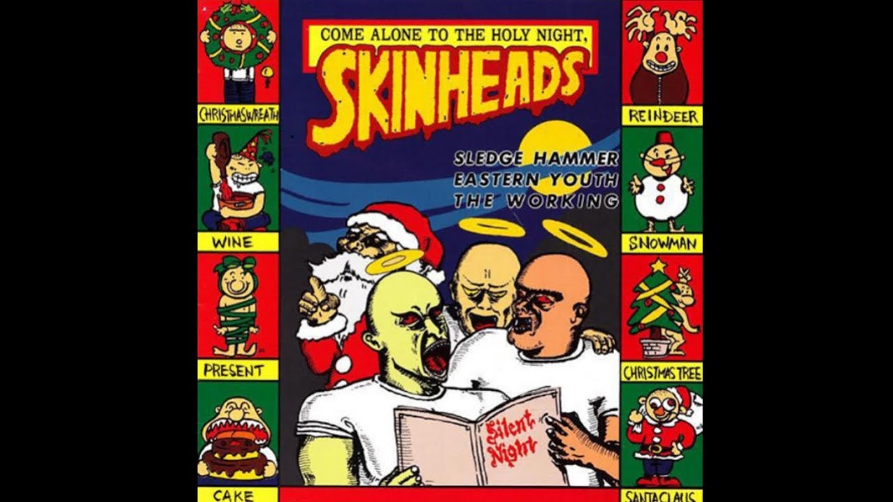 邦楽 Come Alone To The Holy Night Skinheads Eastern Youth — Various - Come Alone to the Holy Night, Skinheads
