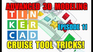Tinkercad Tutorial CRUISE TOOL TIPS AND TRICKS  Episode 11