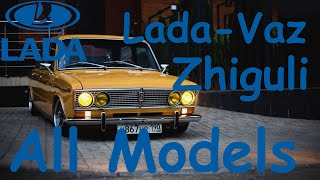 Lada-Vaz Zhiguli All Models