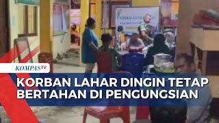 Warga Korban Banjir Lahar Marapi Tetap Bertahan di Lokasi Pengungsian, 4 Dapur Umum Didirikan