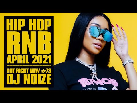 洋楽 g-rap select o hits street noize split 🔥 Hot Right Now #73 | Urban Club Mix April 2021 | New Hip Hop R&B