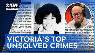 Victoria’s most notorious unsolved crimes | 3AW Melbourne
