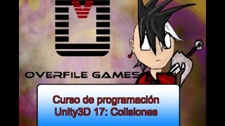 Curso de programación Unity3D C#: 17 Colisiones