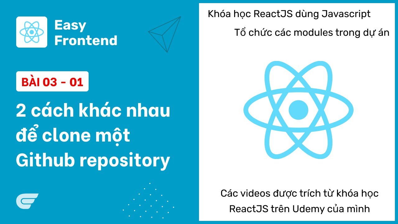 ReactJS: 03-01 Hai cách khác nhau để clone một Github repository - YouTube