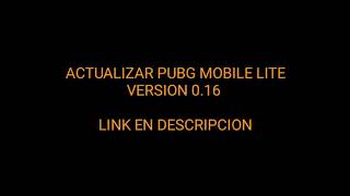 ACTUALIZAR PUBG MOBILE LITE 0.16 1 LINK MEDIAFIRE screenshot 1