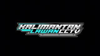 MIXTAPE PLAT KT RUNGKAT || KALIMANTAN LAWAN CCTV