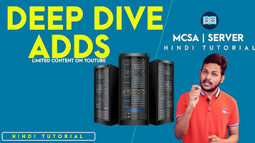 Deep Dive learning of ADDS (Active Directory Domain Services)  //How to become System Admin