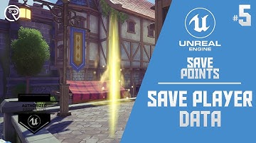 Unreal Engine 4 Tutorial - Save Points Part 5: Save Player Data