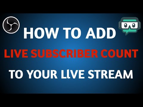 How to make live  subscriber count on OBS live streaming