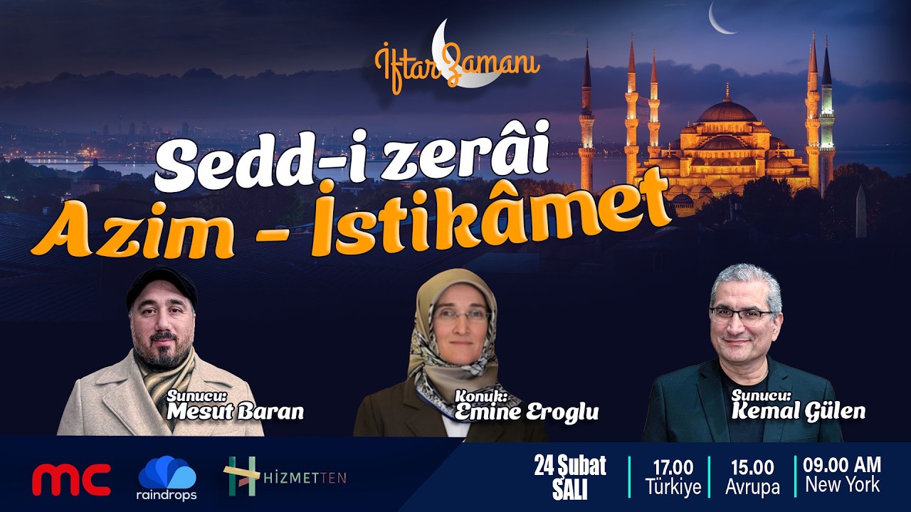 CANLI | 6.GÜN | İFTAR ZAMANI ” Sedd-i zerâi , Azim ve İstikâmet