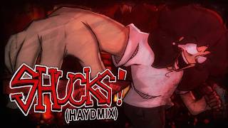 Shucks! (Hayd Mix) - Official Visualizer | ft. @SurrealSerialOnXerealsCereal