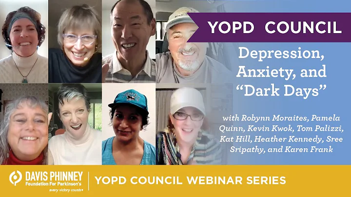 The YOPD Council: Depression, Anxiety, and Managin...
