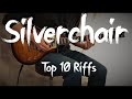 SILVERCHAIR || Top 10 Riffs