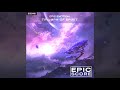 Epic Emotion | It&#39;s Too Late For Me | Epic Score &amp; Iliya Zaki