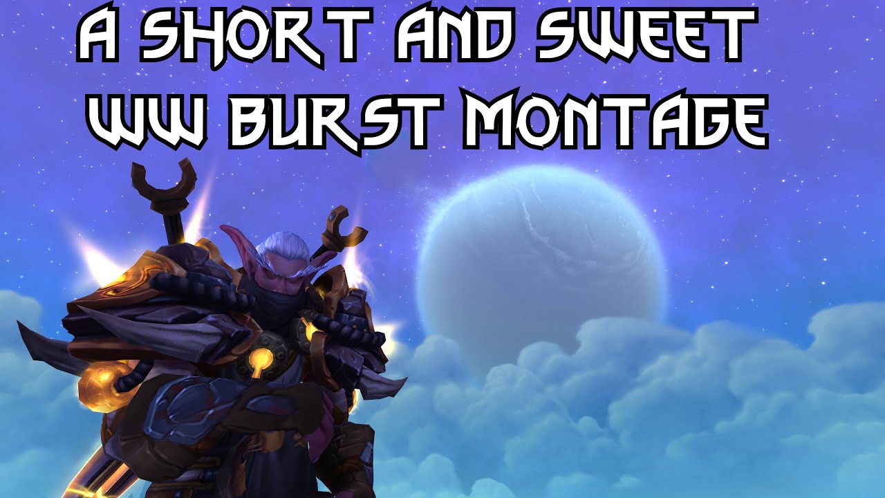 AERISK - WW MONK PVP || SHORT N' SWEET BURST MONTAGE || WOW SHADOWLANDS 9.2.7