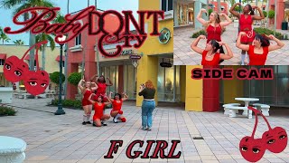 [KPOP IN PUBLIC | SIDE CAM | ONE TAKE | 4K] Baby DONT Cry (아기 울지 마) - ‘F GIRL’ DANCE COVER | AMOR