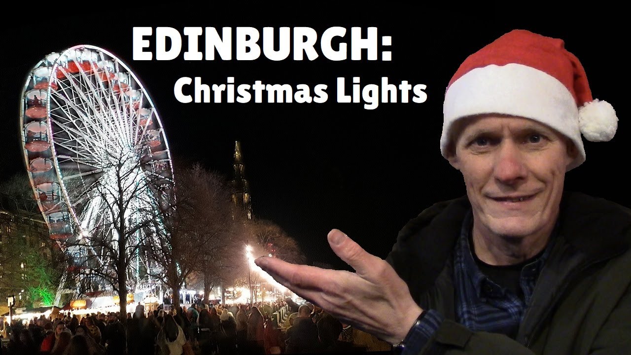 EDINBURGH CHRISTMAS MARKET Enjoy the lights, smells & festive fun of
