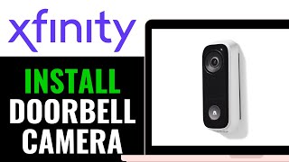 How to Install an Xfinity Doorbell Camera 2026 (QUICK & EASY)