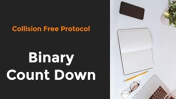 Binary Count Down Protocol