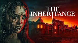LATEST 2025 MOVIES - THE INHERITANCE MOVIE RECAP (ENG SUB)