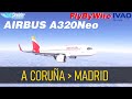 FlyByWire Airbus A320Neo: 🇪🇸 A Coruña  ➜ 🇪🇸 Madrid | Iberia | MSFS2020 | Active Sky