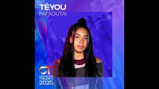 Téyou - Papaoutai - Operación Triunfo 2025