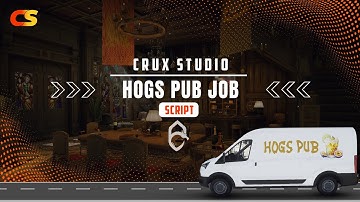 [ QBCORE / QBOX / ESX ] HOGS PUB JOB SCRIPT | FIVEM | TEBEX | CRUX STUDIO