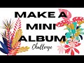 Mini Album Challenge