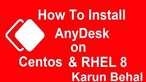 How To Install AnyDesk Application on RHEL 8[Hindi] By Karun Behal
