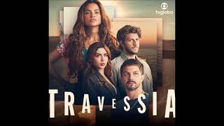 BRAZA - Lá Adiante - Trilha Sonora Novela Travessia