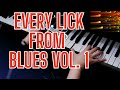 Every Lick From Blues Piano Volume 1
