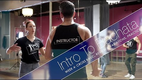 Week 4: Intro To Bachata Series