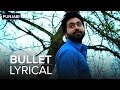 Lyrical: Bullet | Full Song with Lyrics | Izhaar