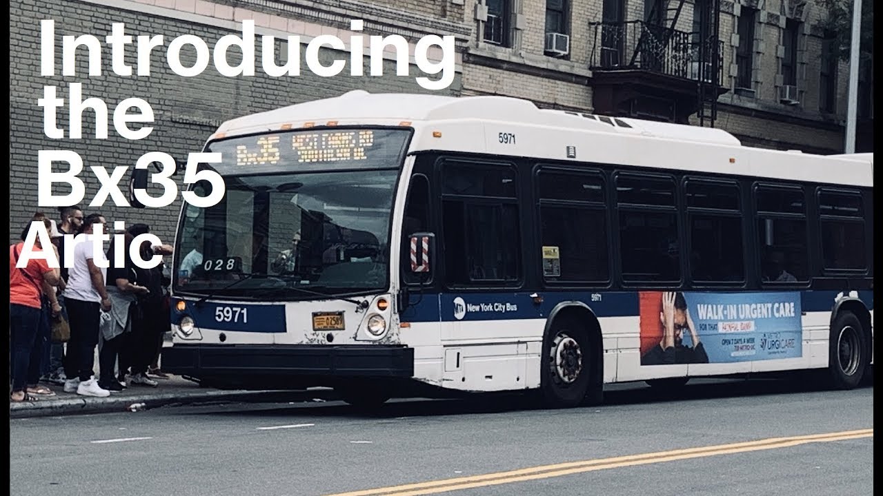 ⁴ᴷ MTA NYCT Bronx Buses Introducing the Articulated Bx35 YouTube