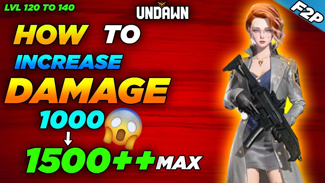 UNDAWN | How To increase Damage 1500 plus Ultimate Guide🔥 how to increase damage🔥 - Garena undawn