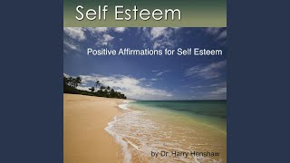 Self Esteem: Positive Affirmations for Self Esteem